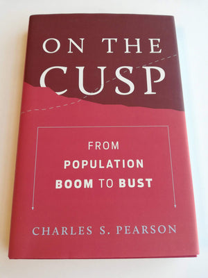 On the Cusp: From Population Boom to Bust,Used