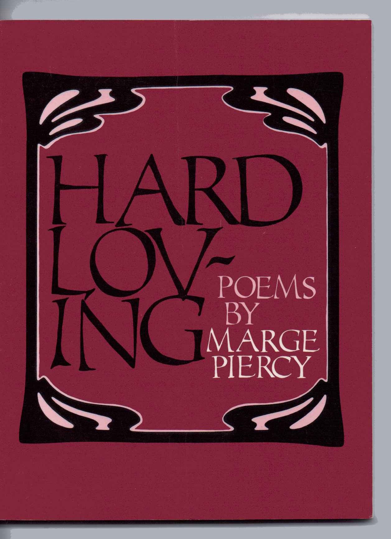 Hard Loving:Poems-new