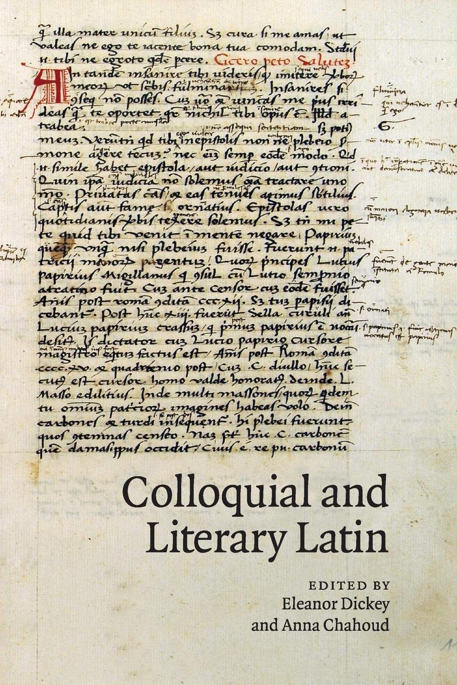 Colloquial and Literary Latin,Used