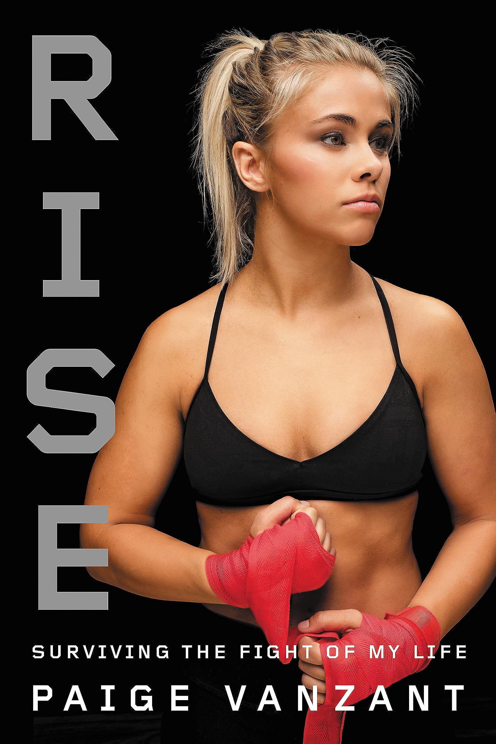 Rise: Surviving The Fight Of My Life,New