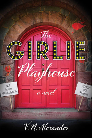 The Girlie Playhouse: A Novel