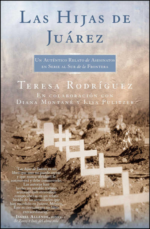 Las Hijas de Juarez (Daughters of Juarez): Un autntico relato de asesinatos en serie al sur de la frontera,Used