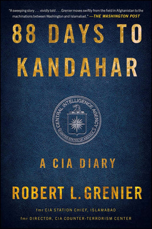 88 Days To Kandahar: A Cia Diary,Used