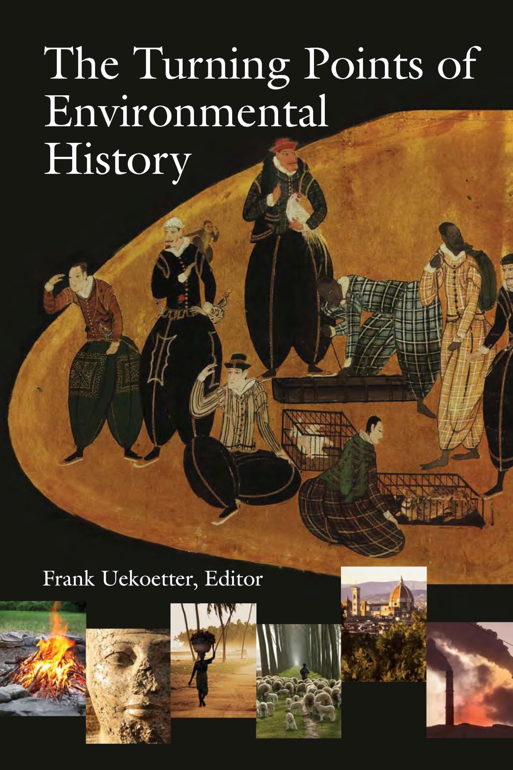 The Turning Points Of Environmental History