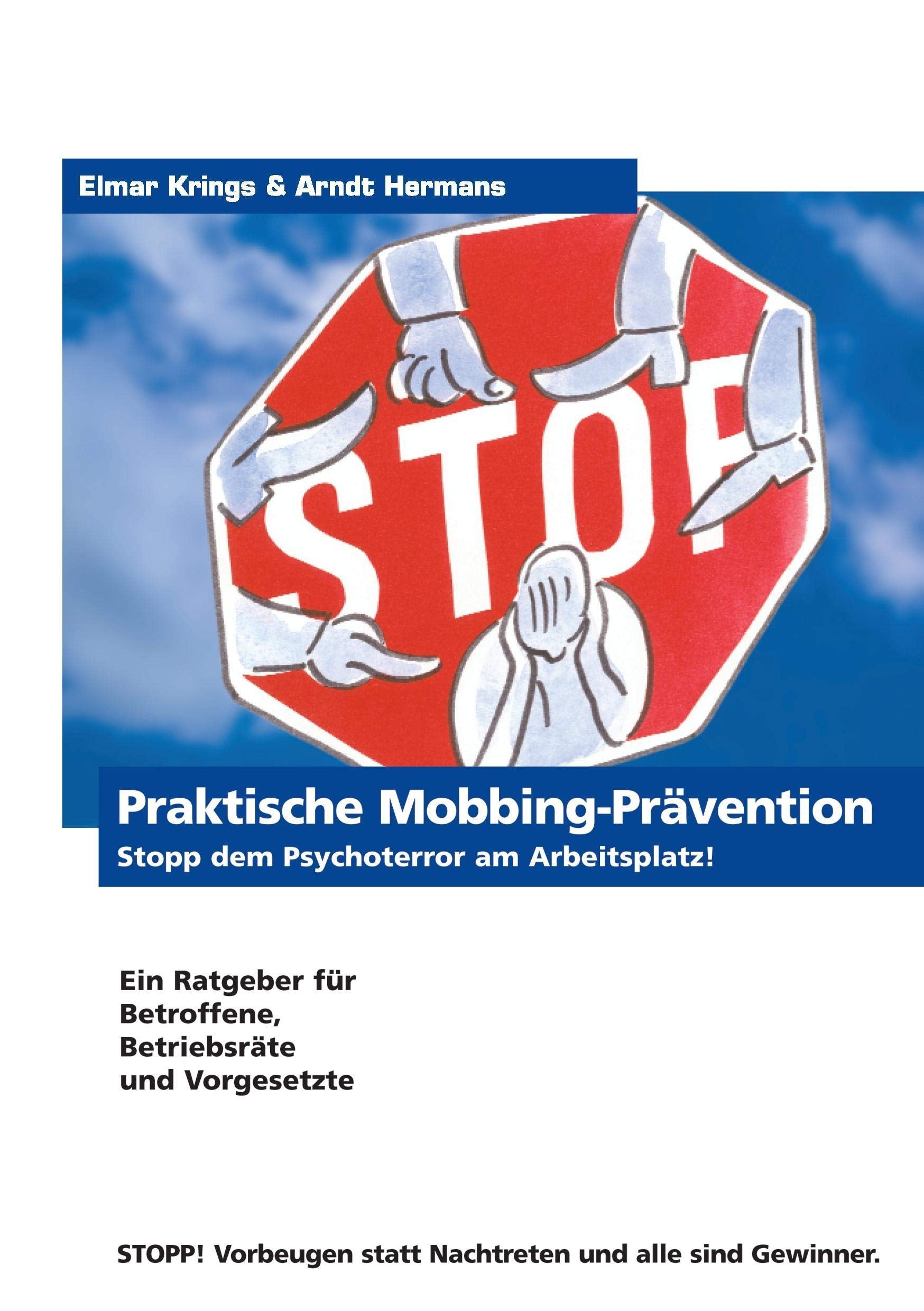 Praktische MobbingPrvention: Stopp dem Psychoterror am Arbeitsplatz! (German Edition),Used