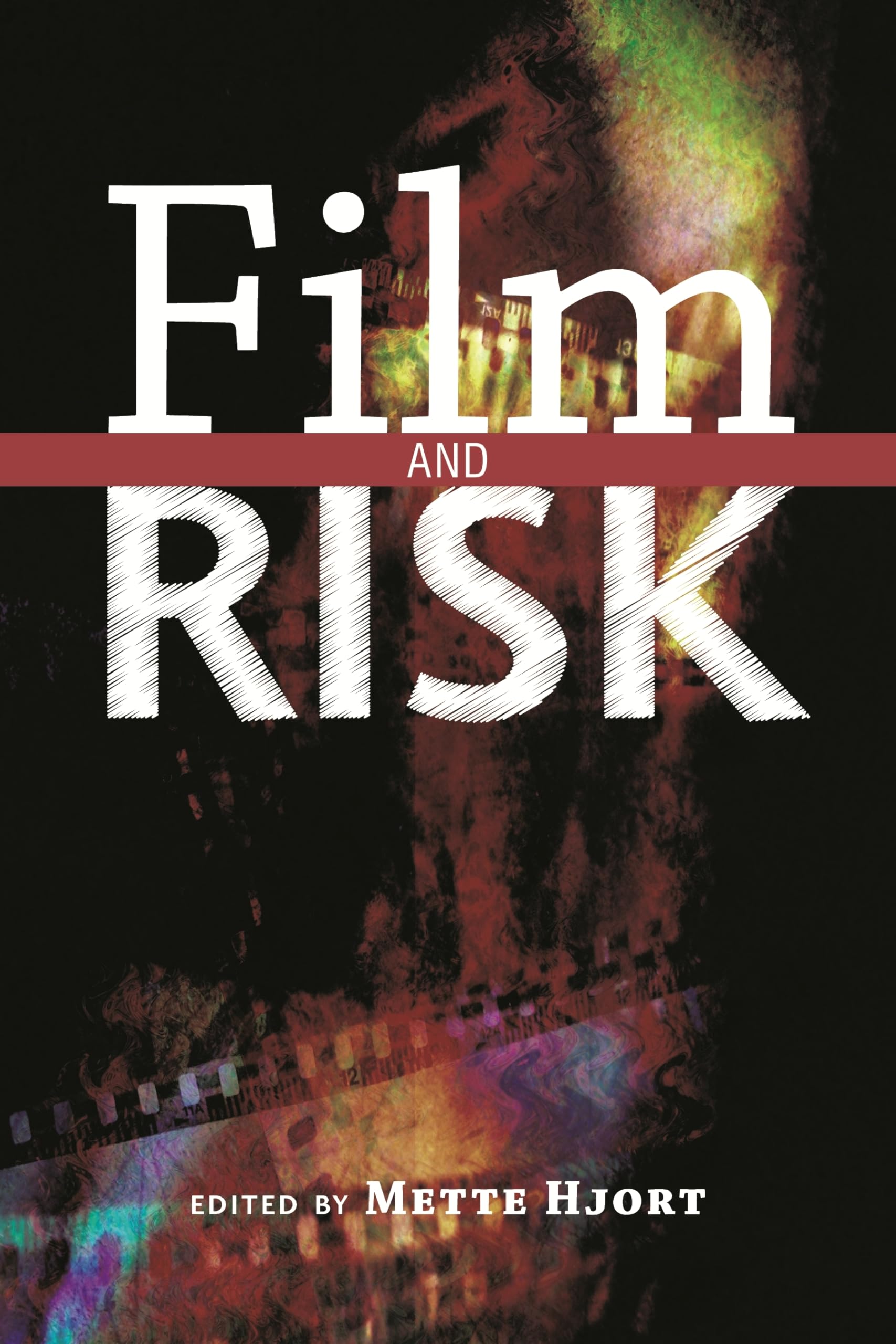 Film And Risk (Contemporary Approaches To Film And Media Studies),Used