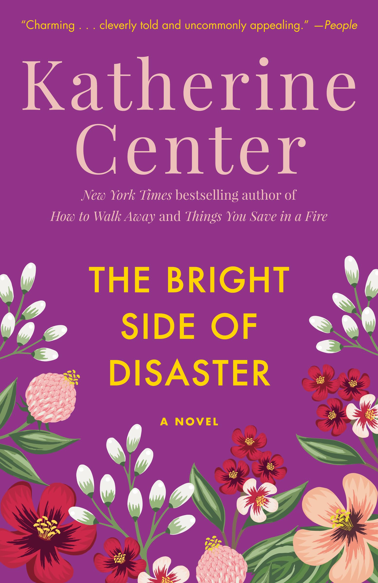 The Bright Side of Disaster: A Novel,New