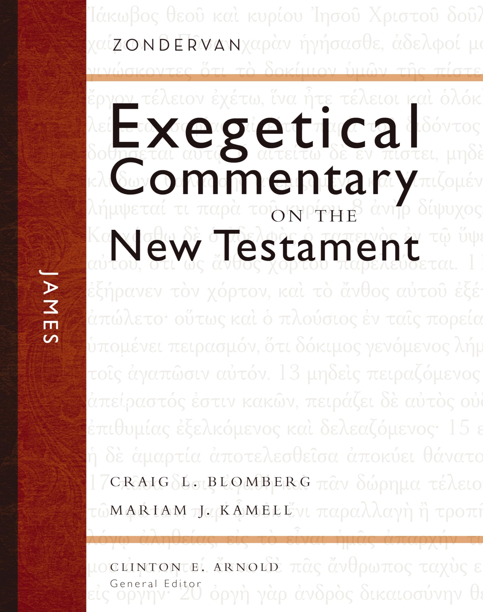 James (Zondervan Exegetical Commentary On The New Testament),New