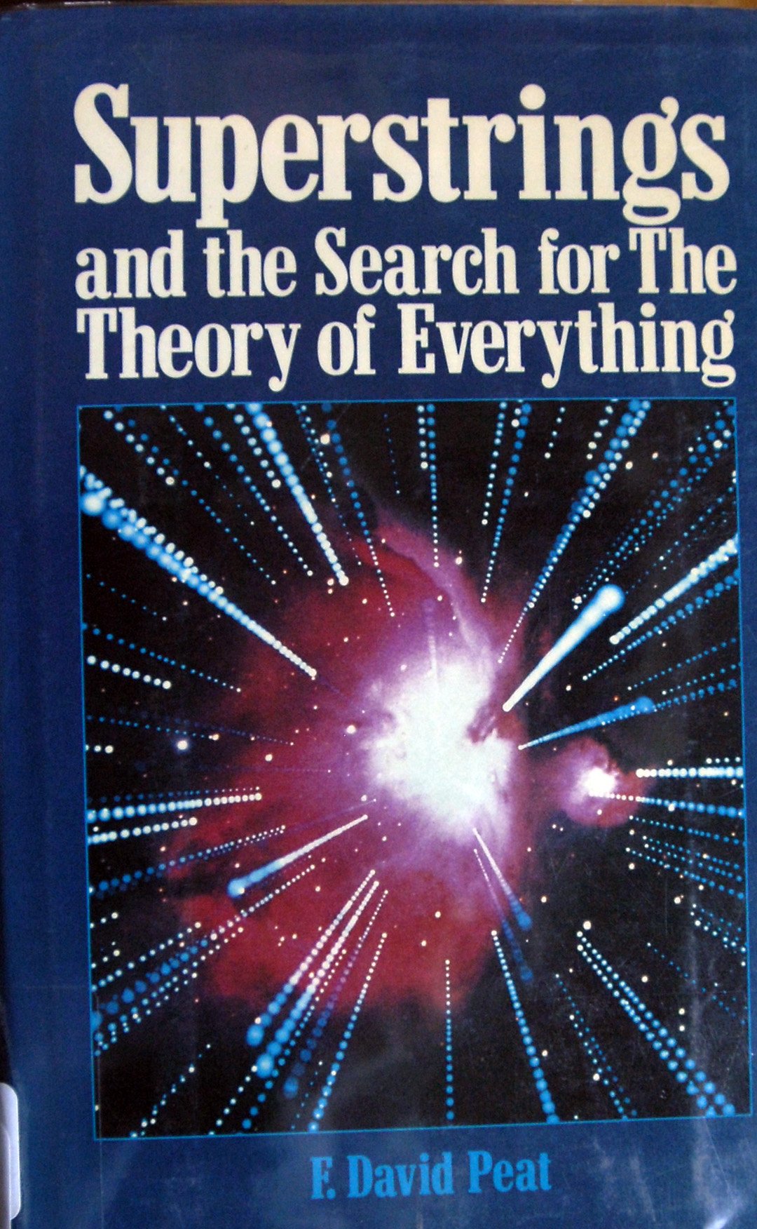 Superstrings and the Search for the Theory of Everything,Used