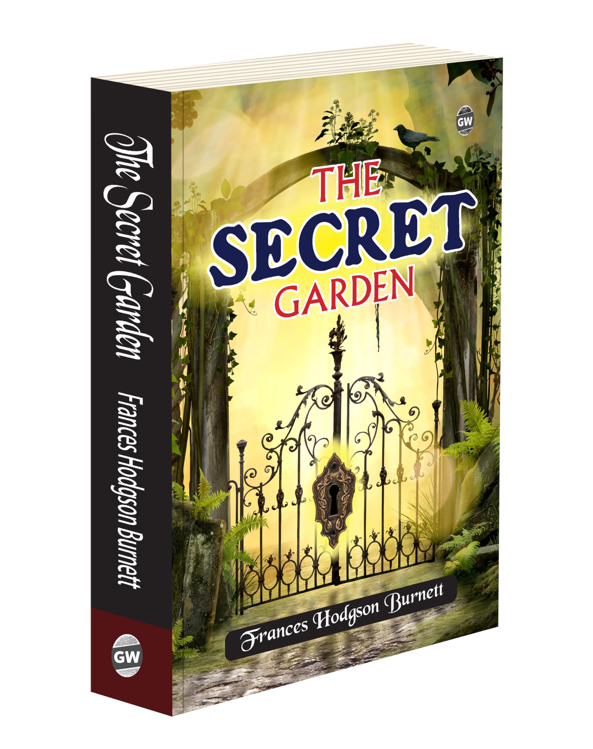 The Secret Garden By Hodgson Burnett (Paperback) : Best Classic Tale, All-Time Best Childrens Novel, Must-Read Story Of Healing And Growth