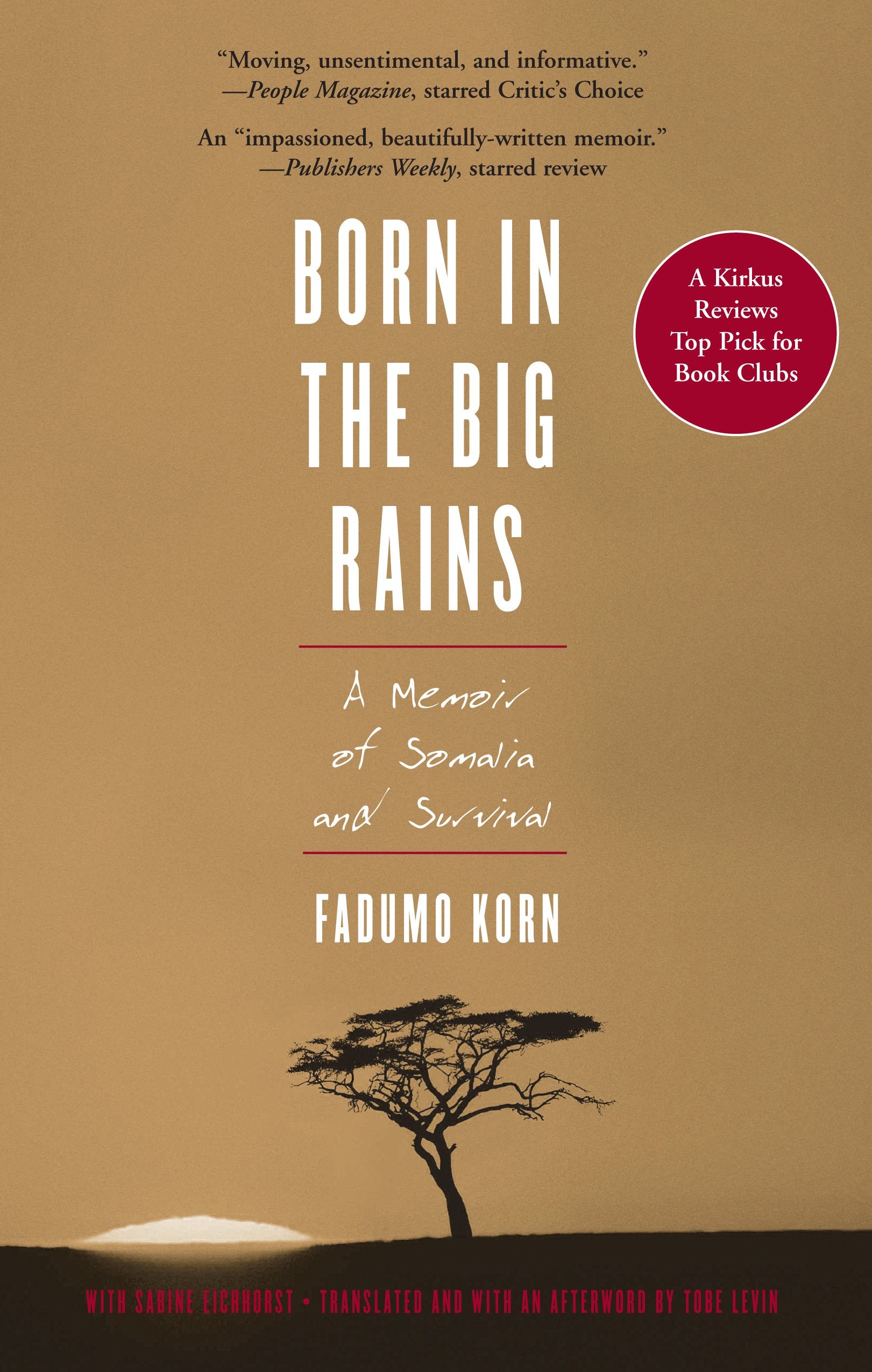 Born in the Big Rains: A Memoir of Somalia and Survival (Women Writing Africa),Used