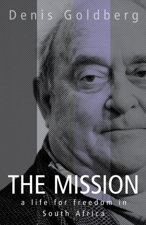 The Mission: A Life for Freedom in South Africa,Used
