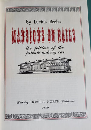 Mansions on Rails: The Folklore of The Private Railway Car,Used