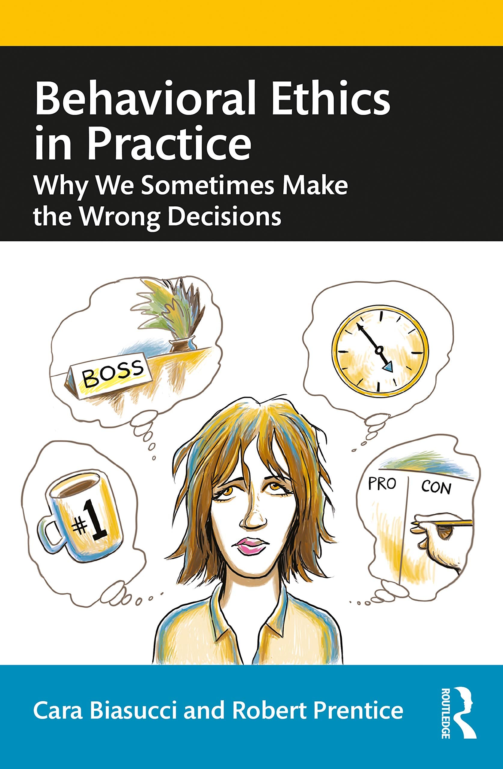 Behavioral Ethics in Practice,Used
