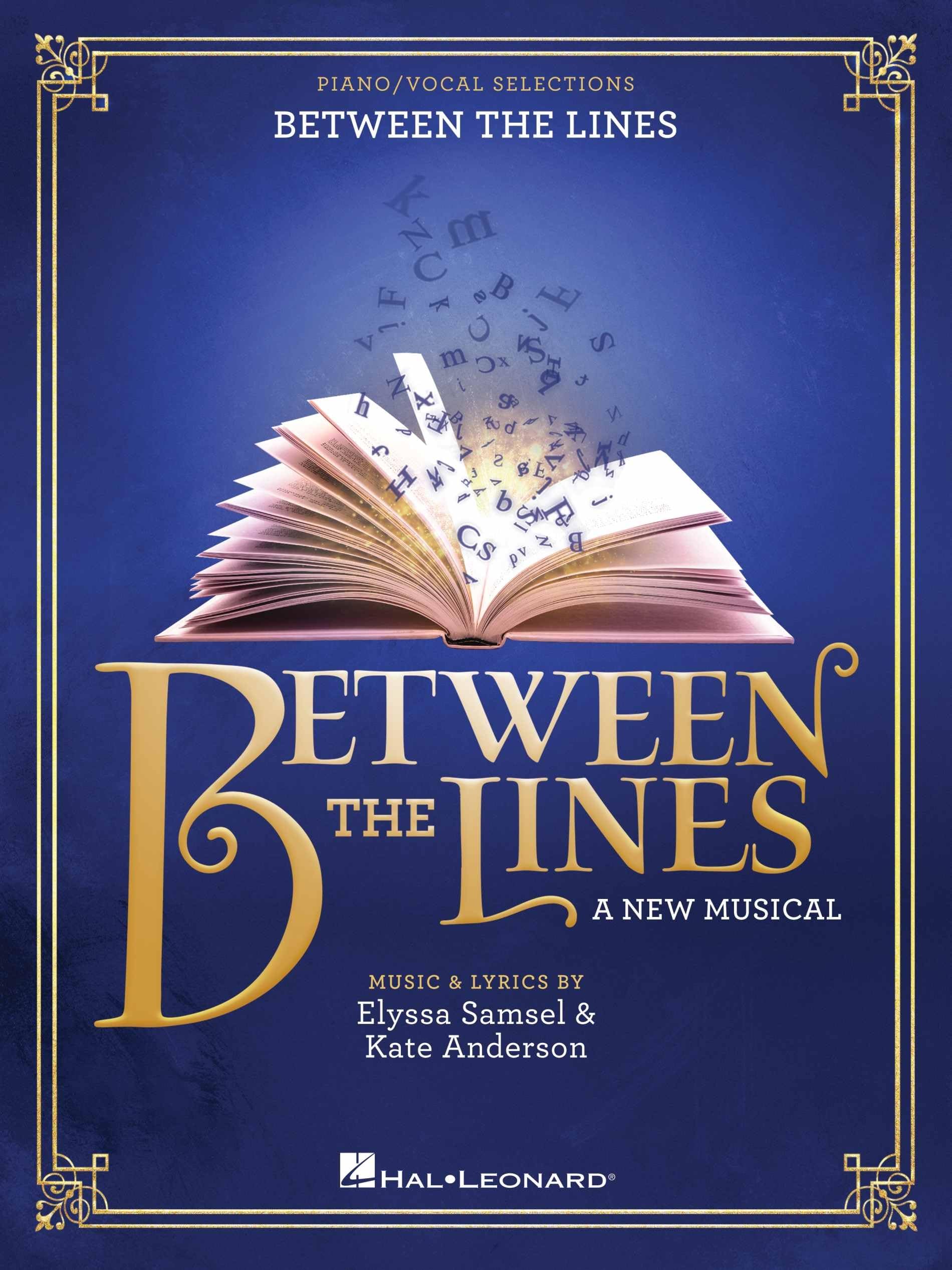 Between the Lines  A New Musical: Piano/Vocal Selections,New
