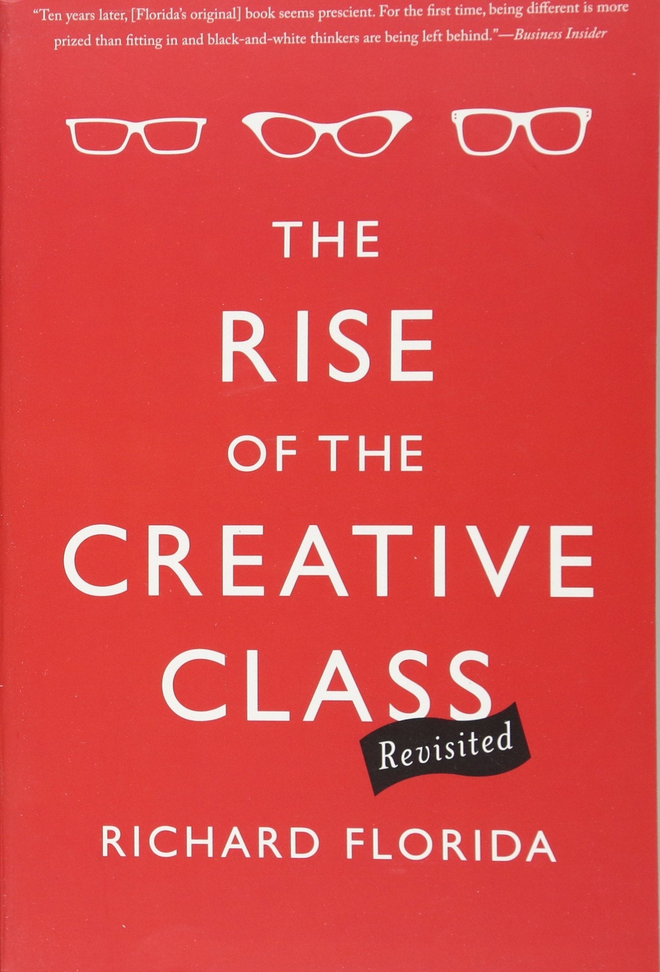 The Rise of the Creative ClassRevisited: Revised and Expanded,Used
