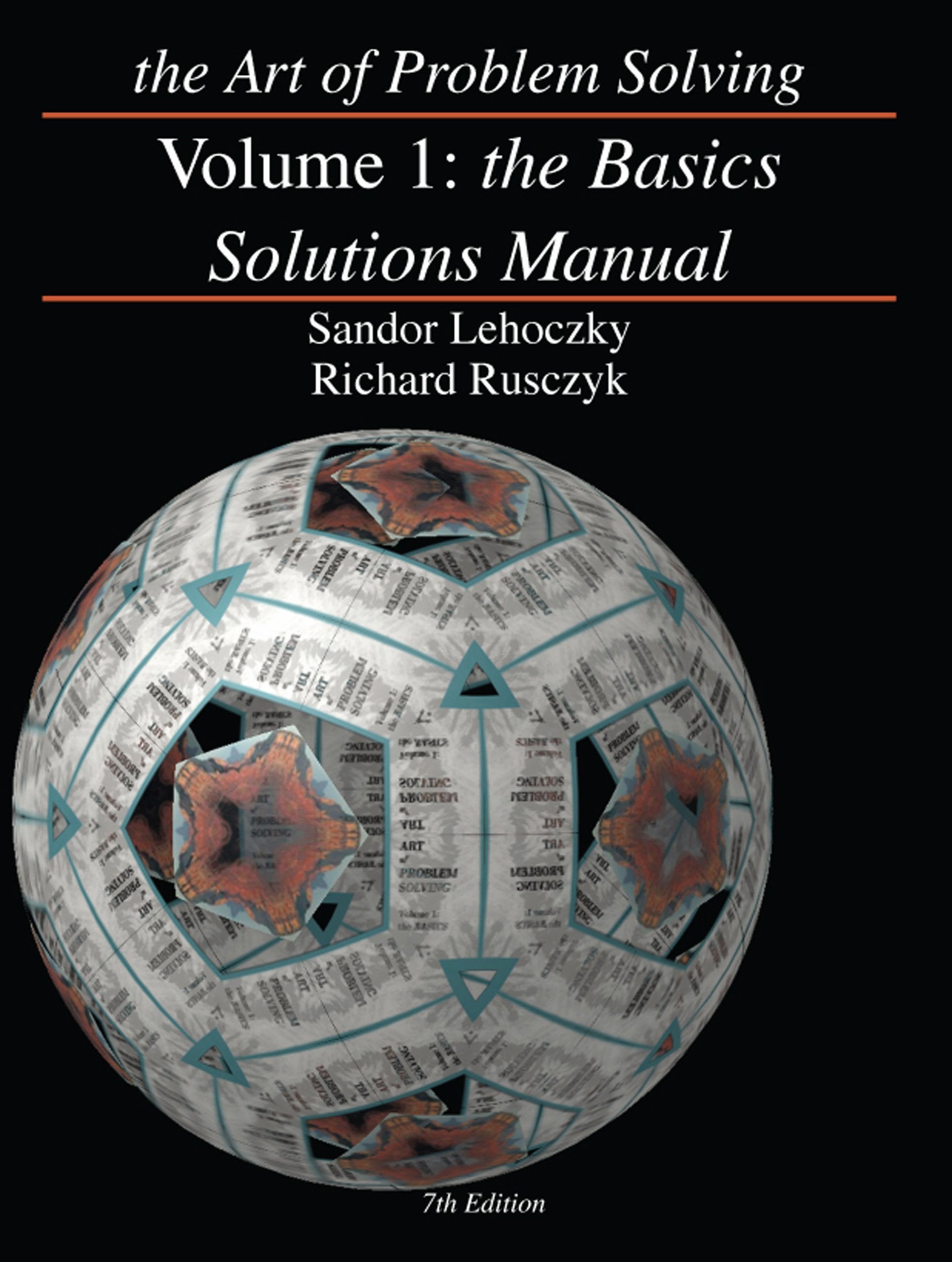 The Art Of Problem Solving, Volume 1: The Basics Solutions Manual,Used