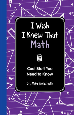 I Wish I Knew That: Math: Cool Stuff You Need To Know,Used