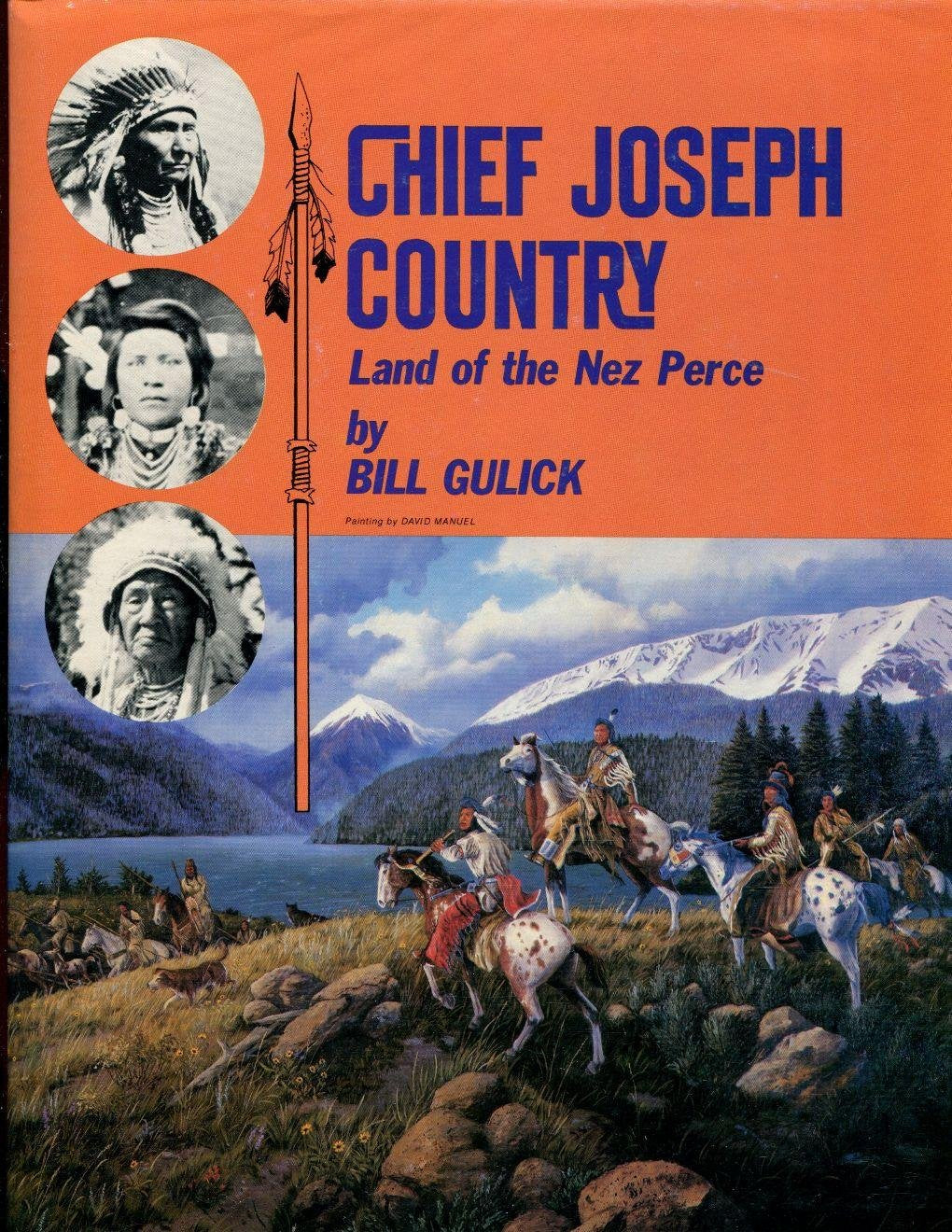 Chief Joseph Country: Land Of The Nez Perce-used