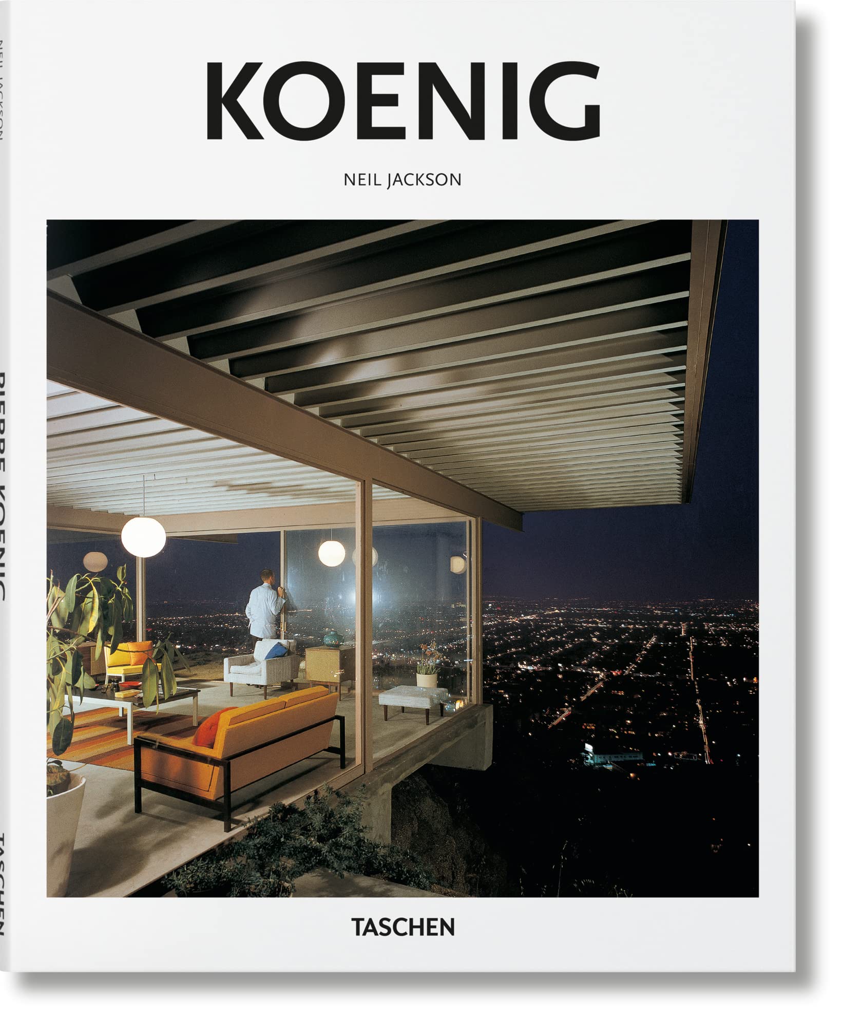 Pierre Koenig 19252004: Living With Steel,New