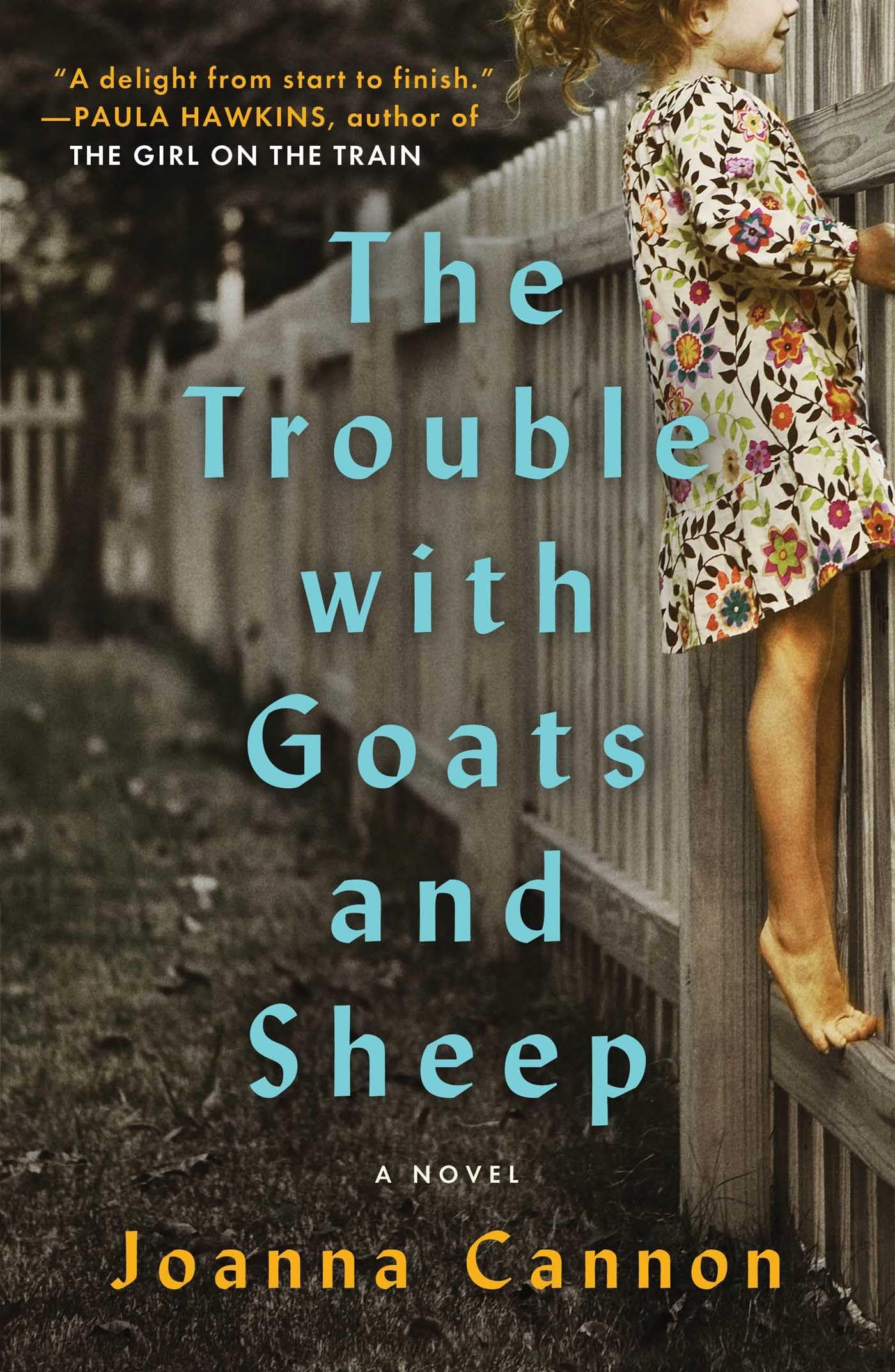 The Trouble With Goats And Sheep: A Novel