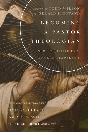Becoming a Pastor Theologian: New Possibilities for Church Leadership (Center for Pastor Theologians Series),Used