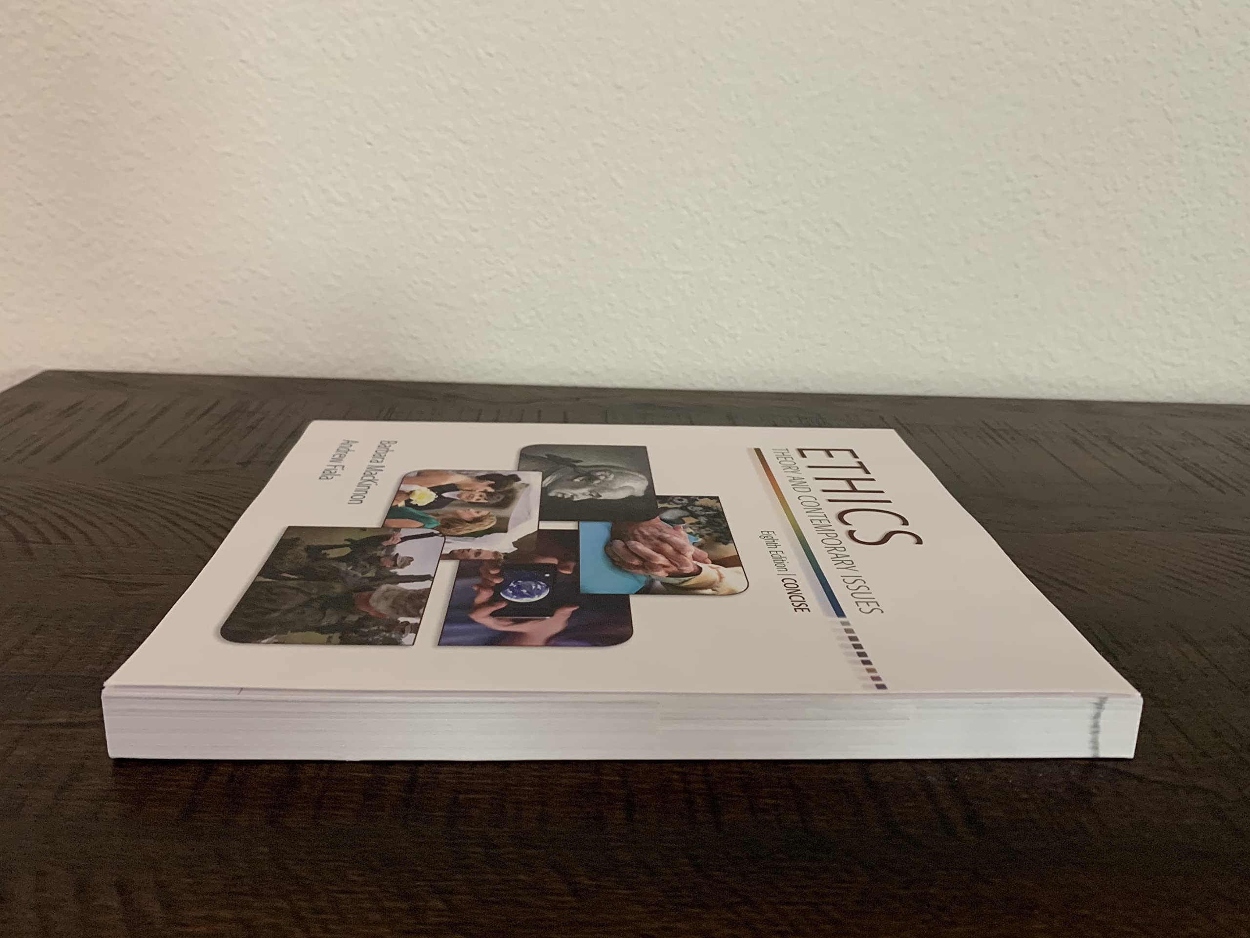 Ethics: Theory And Contemporary Issues, Concise Edition
