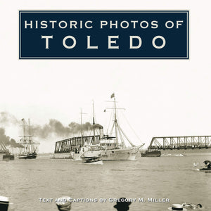 Historic Photos of Toledo,Used