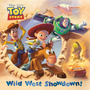 Wild West Showdown! (Disney And PixarS Toy Story) (Pictureback)