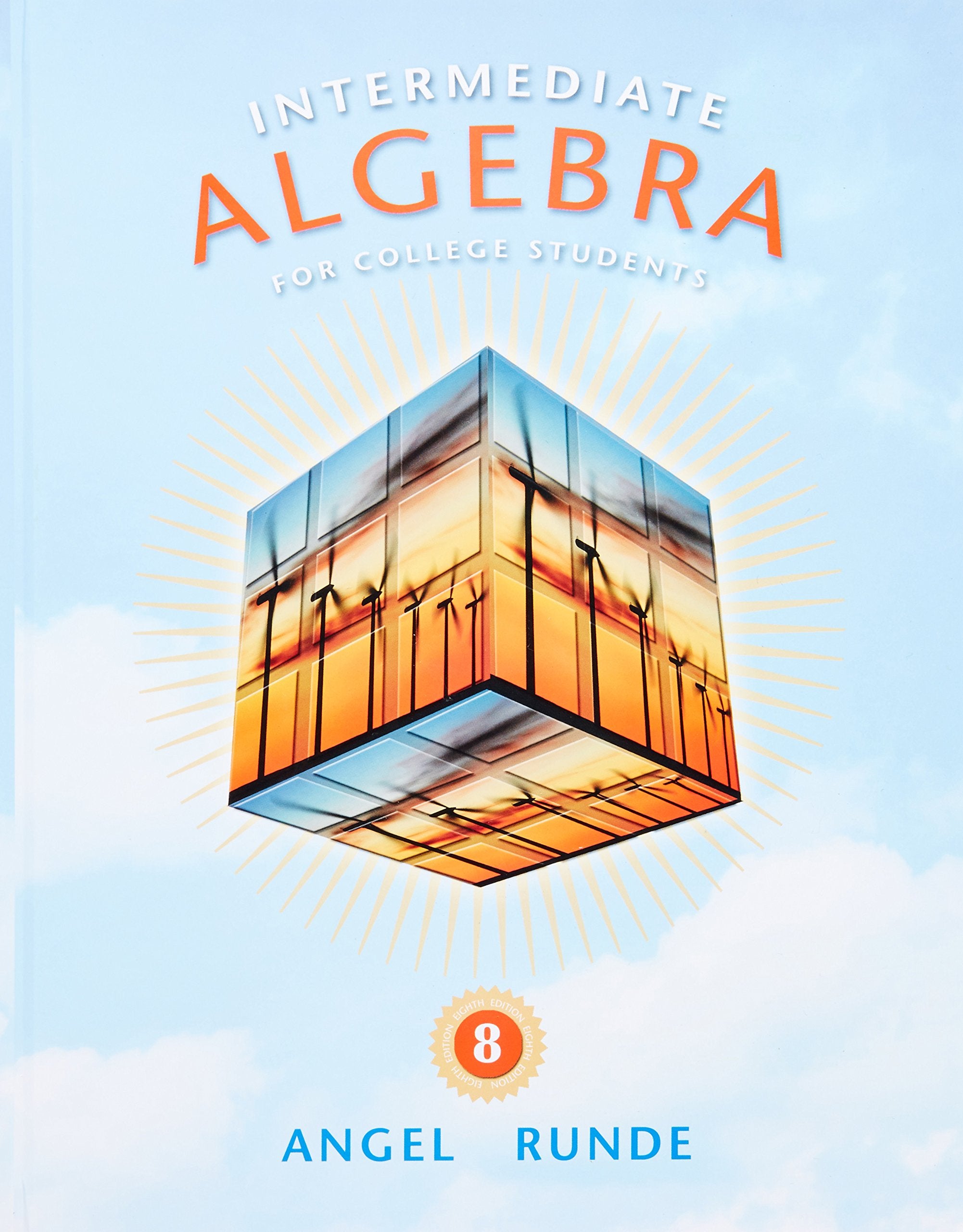 Intermediate Algebra for College Students (8th Edition) (The Angel Developmental Algebra Series),Used