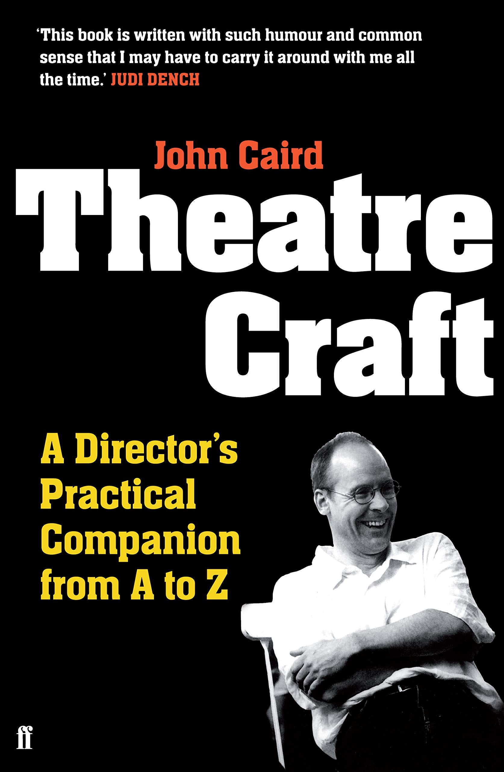 Theatre Craft: A Director's Practical Companion from AZ (Faber Drama),Used