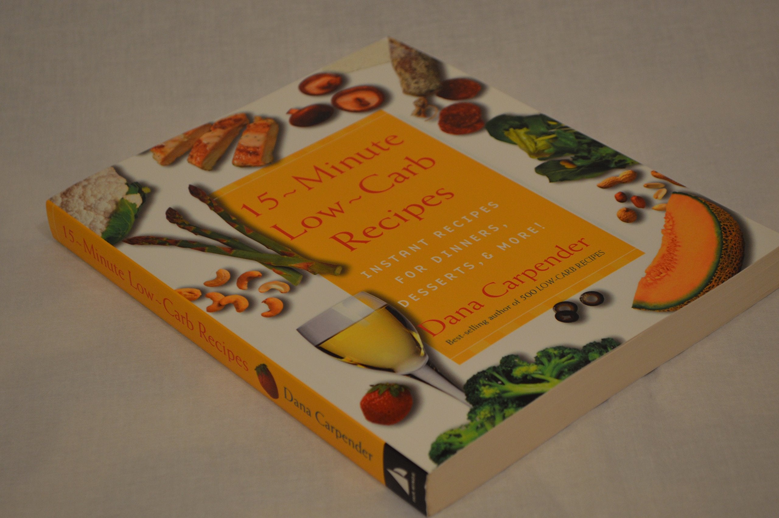 15 Minute Lowcarb Recipes: Instant Recipes For Dinners, Desserts, And More!-used