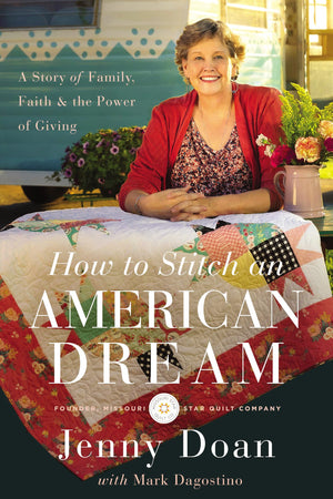 How To Stitch An American Dream: A Story Of Family, Faith And The Power Of Giving-used