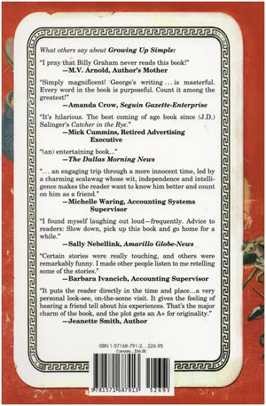 Growing Up SimpleIn Texas: An Irreverent Look at Kids in the 1950s,Used