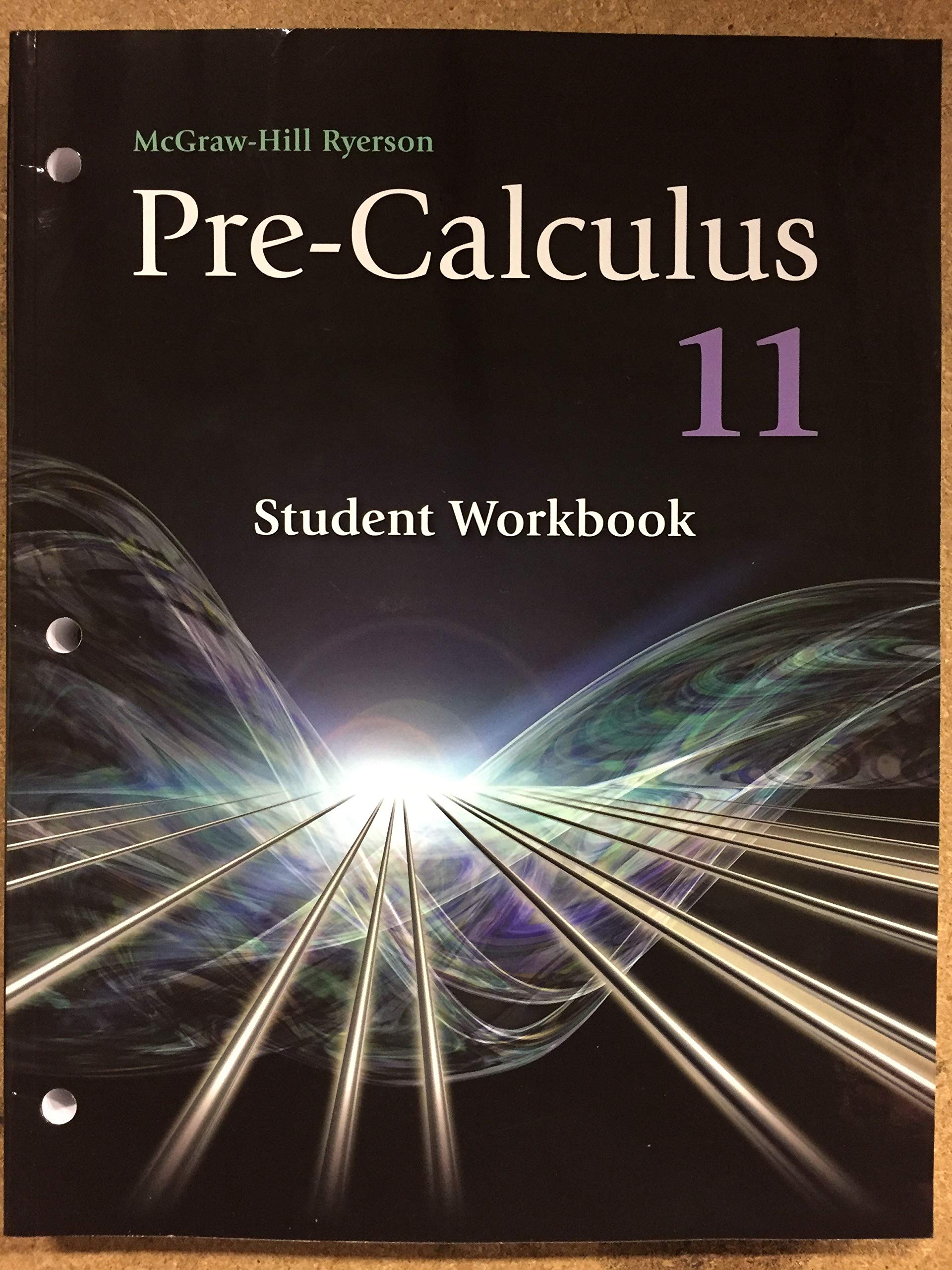 PreCalculus 11 Student Workbook,Used