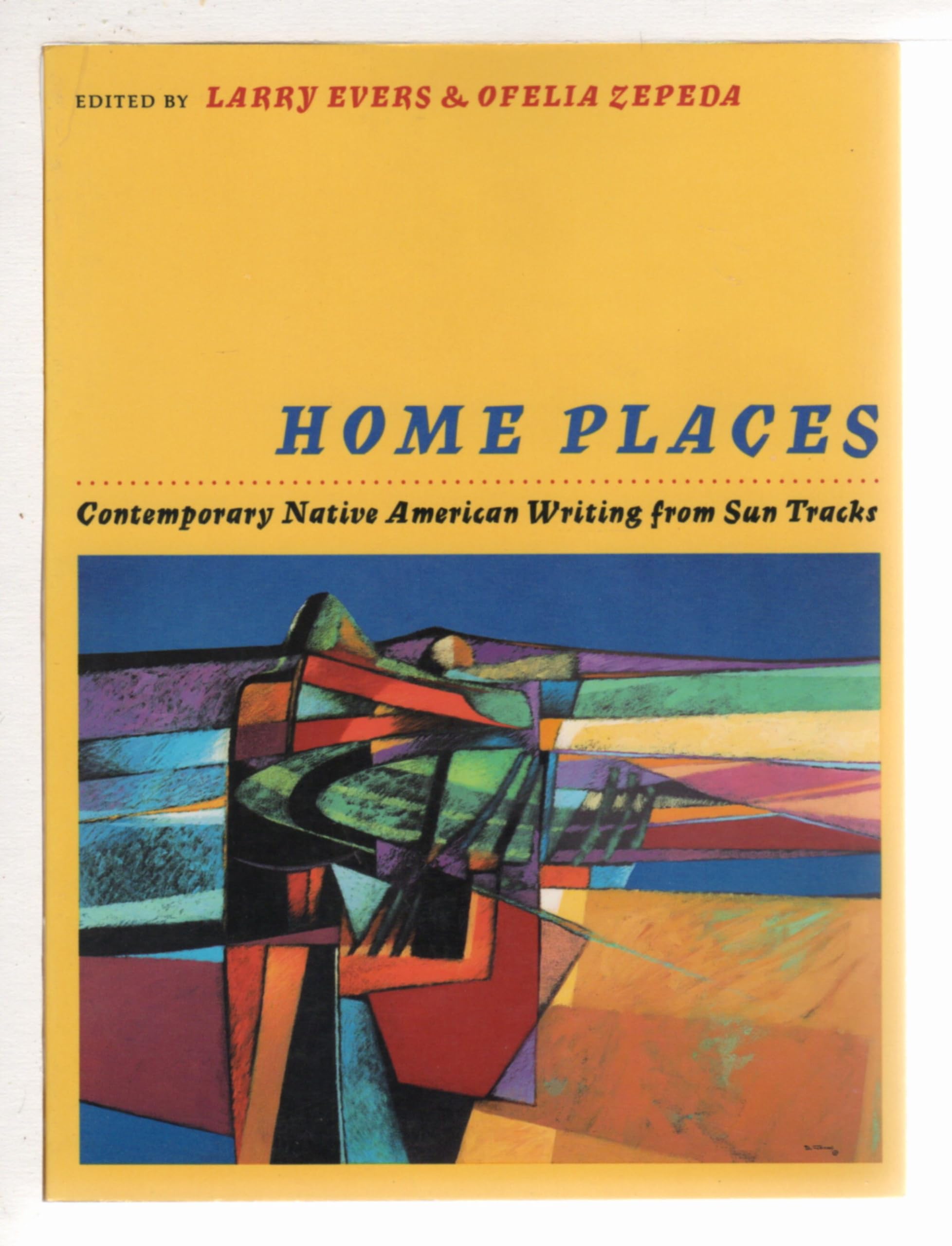 Home Places: Contemporary Native American Writing from Sun Tracks,Used