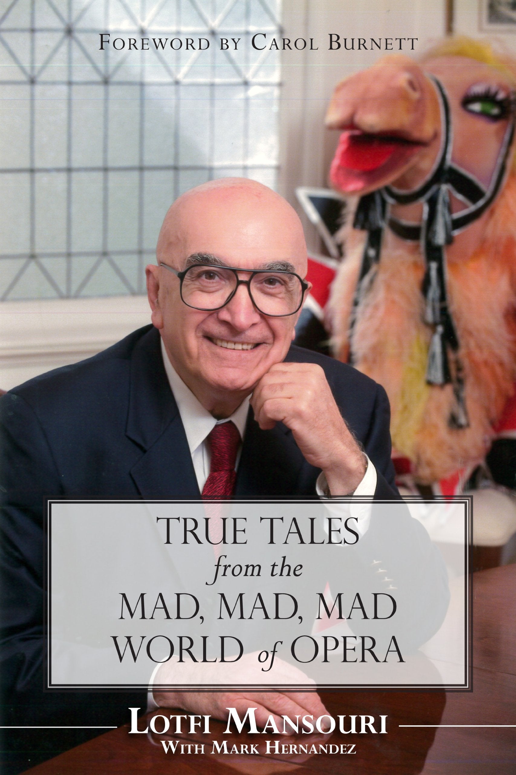 True Tales from the Mad, Mad, Mad World of Opera,Used