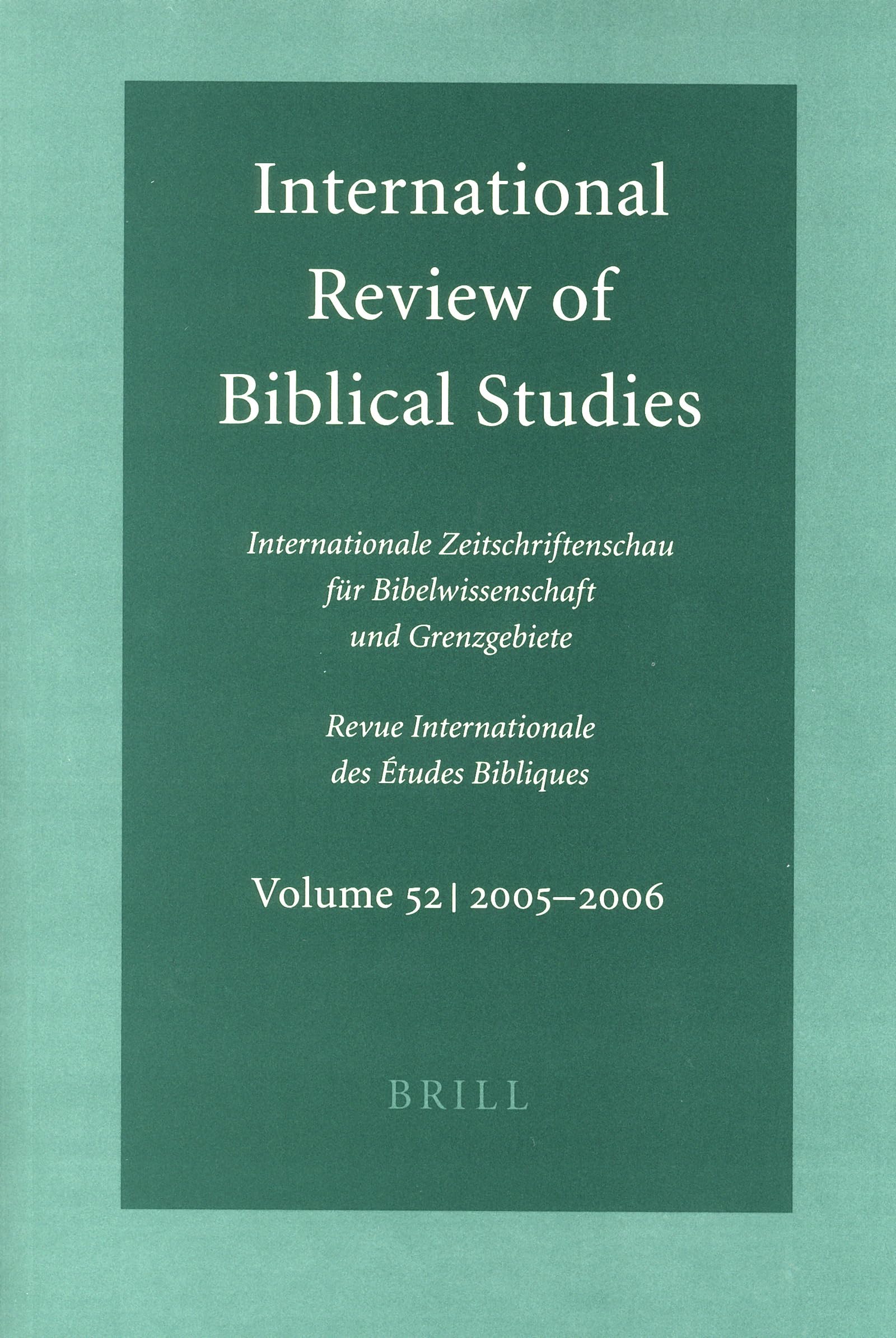 International Review of Biblical Studies, Volume 52 (20052006) (English and German Edition),Used