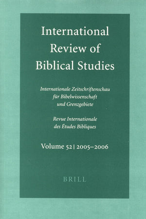 International Review of Biblical Studies, Volume 52 (20052006) (English and German Edition),Used