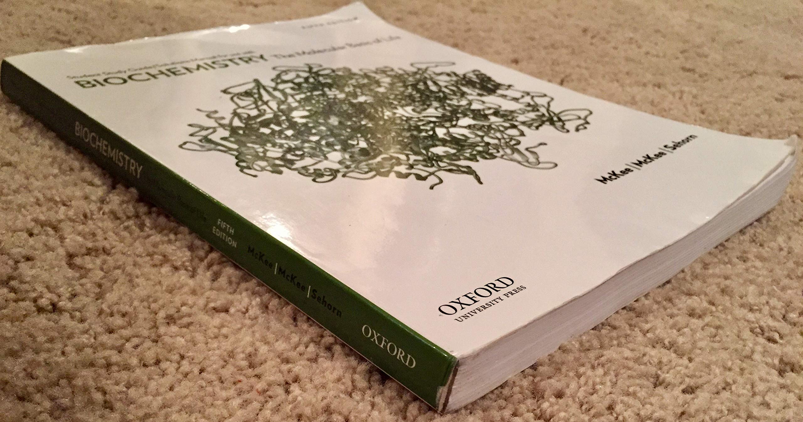 Biochemistry: The Molecular Basis Of Life,New