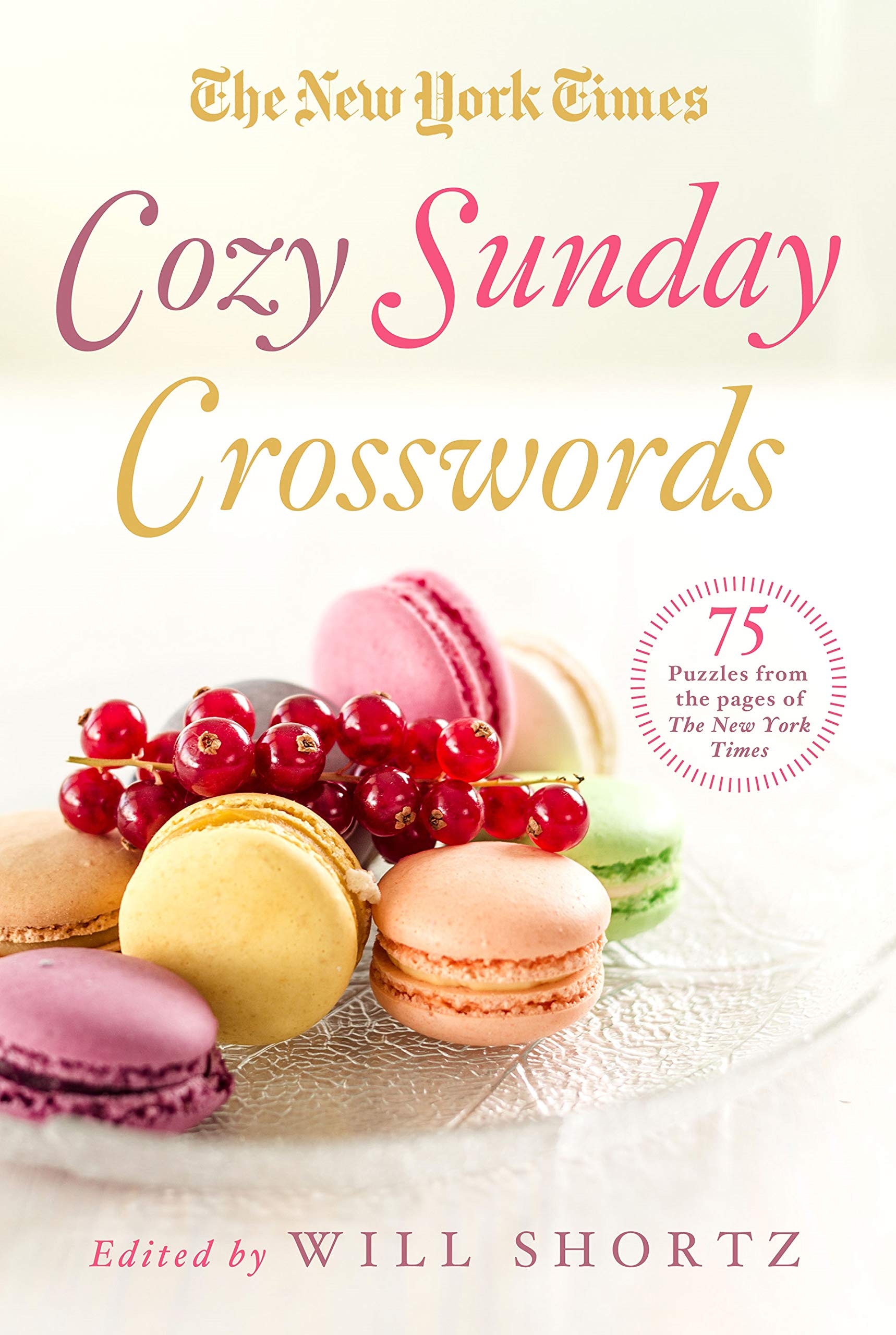 The New York Times Cozy Sunday Crosswords: 75 Puzzles from the Pages of The New York Times,Used