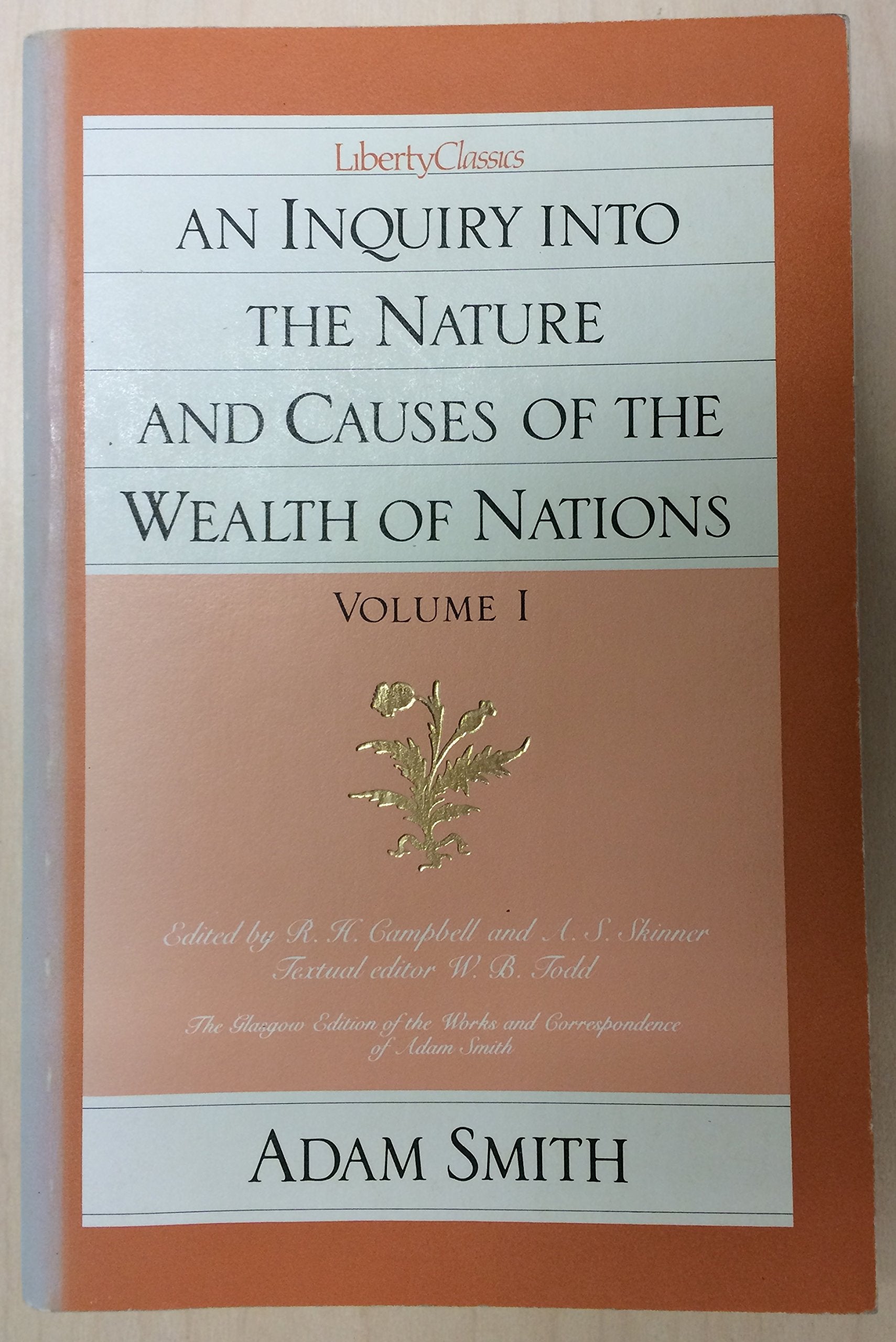 Inquiry into the Nature and Causes of the Wealth of Nations. 2 Volumes. [Subtitle]: Edited by R.H. Campbell and A.S. Skinner. Te,Used