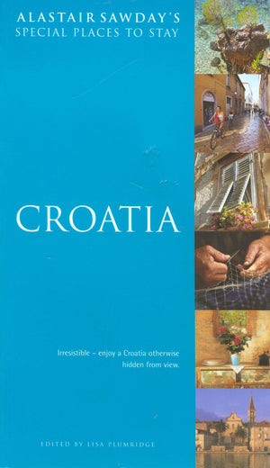 Special Places to Stay Croatia (Alastair Sawday's Special Places to Stay),Used