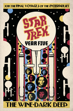 Star Trek: Year Five  The Winedark Deep (Book 2)