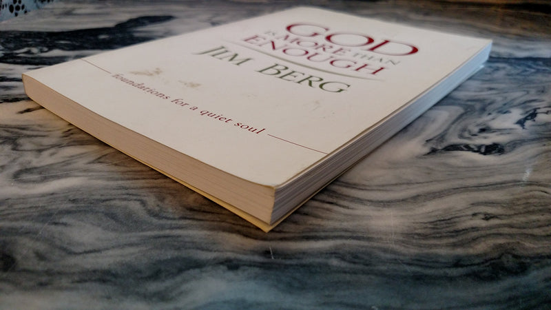 God is More Than Enough: Foundations for a Quiet Soul,Used