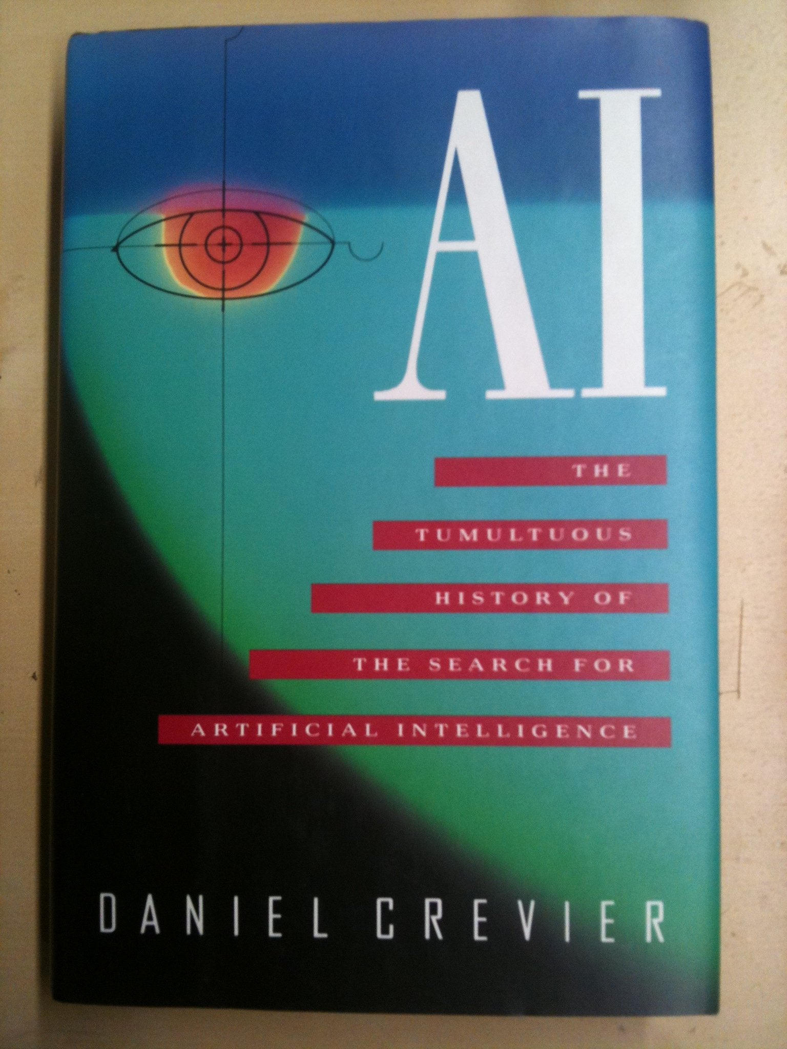 Ai: The Tumultuous History Of The Search For Artificial Intelligence,Used