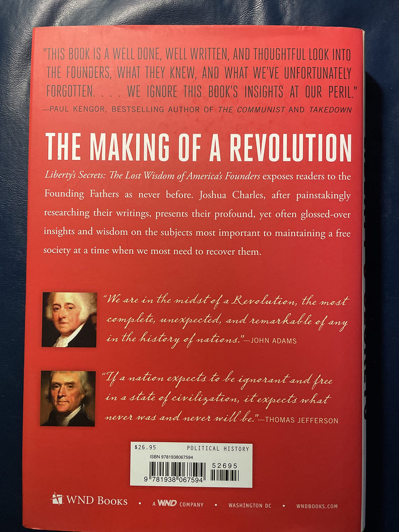 Liberty'S Secrets: The Lost Wisdom Of America'S Founders