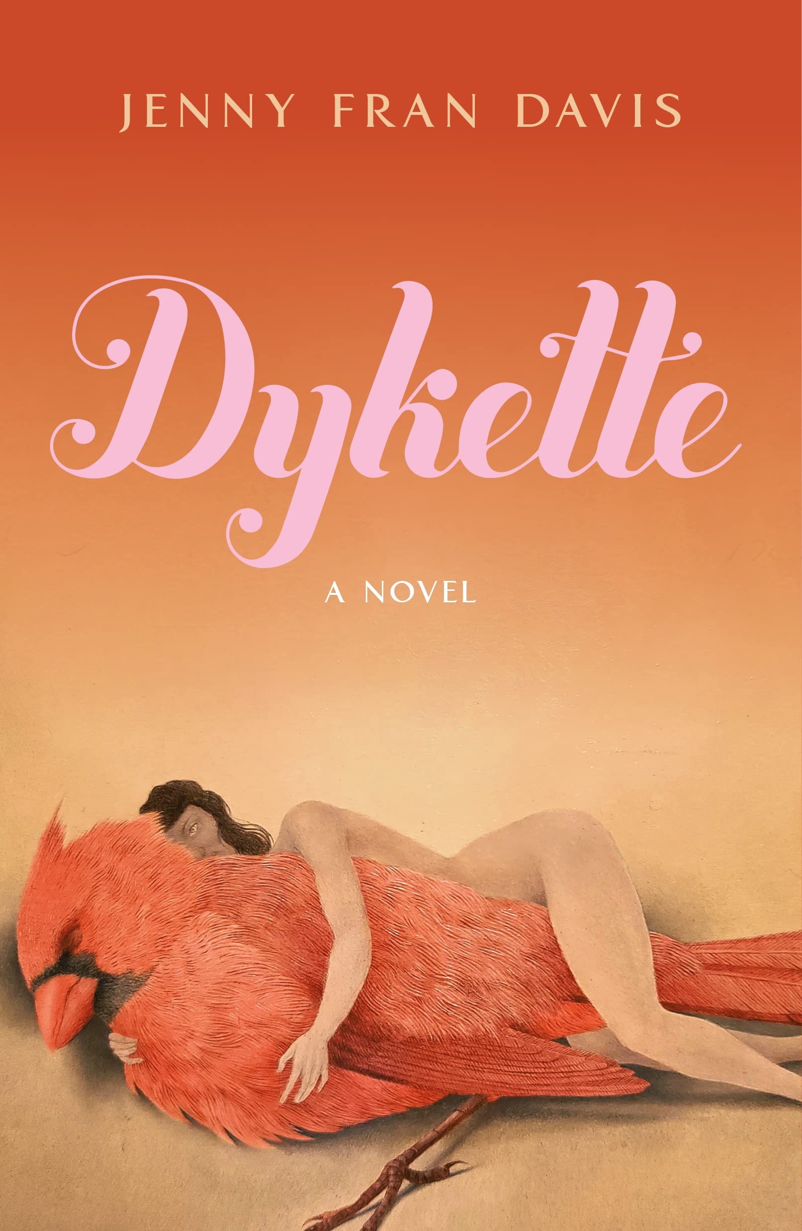 Dykette: A Novel,Used