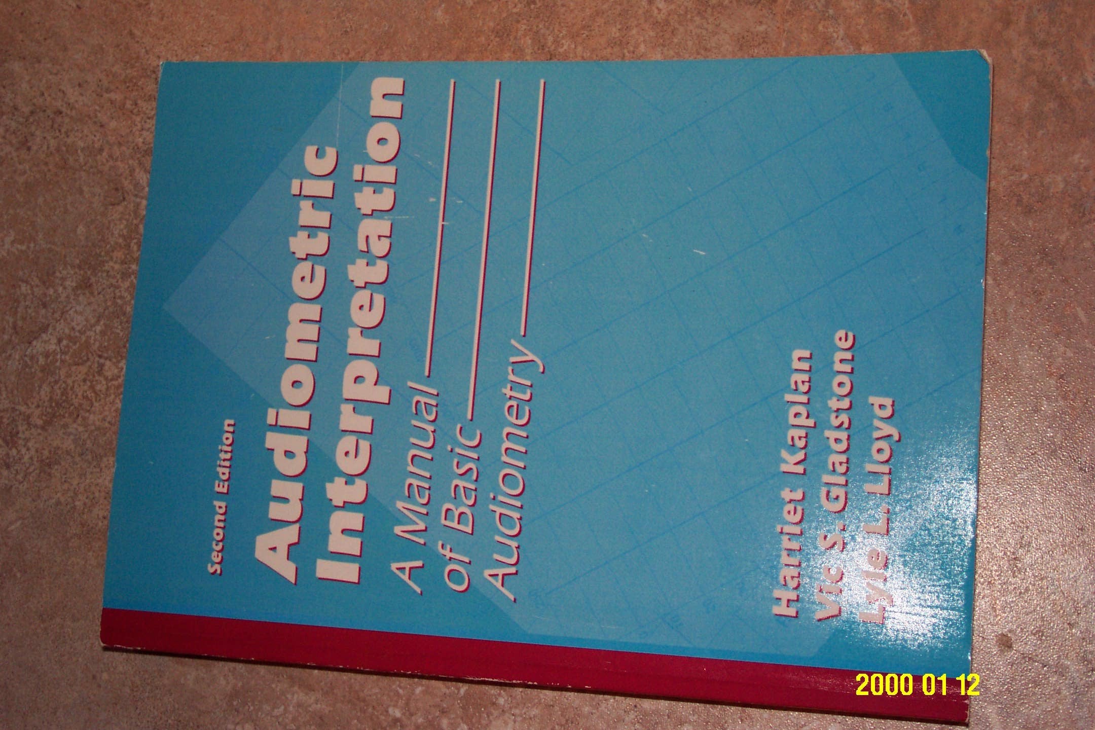 Audiometric Interpretation: A Manual of Basic Audiometry (2nd Edition),Used