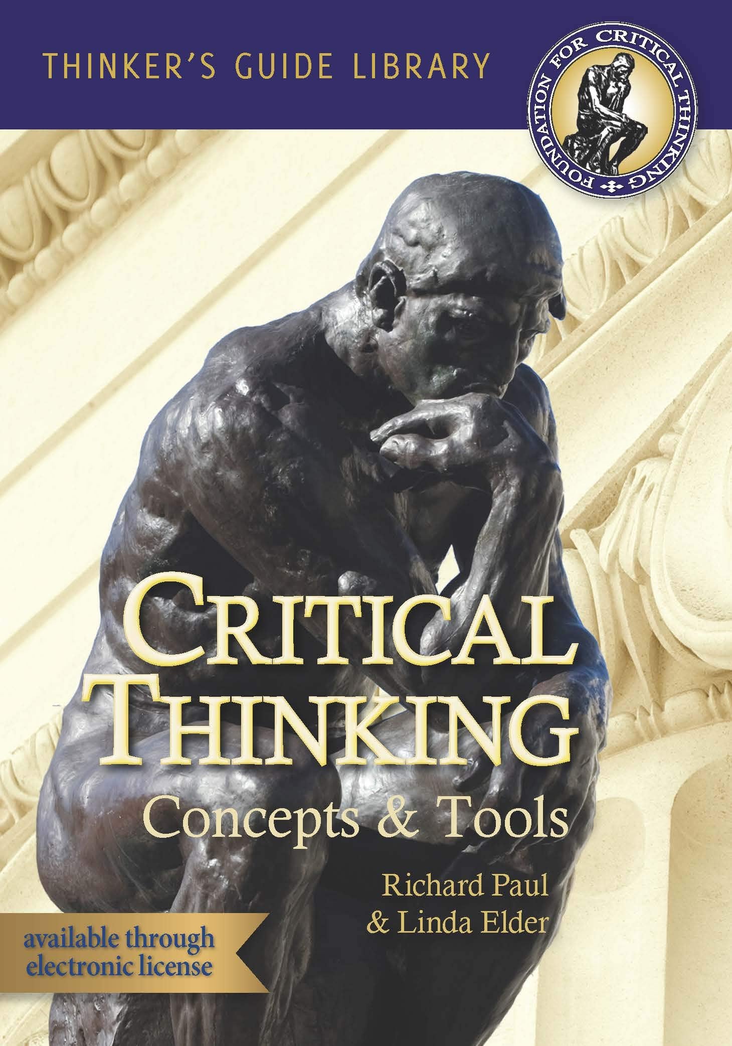 The Miniature Guide To Critical Thinking Concepts & Tools (Thinker'S Guide Library)
